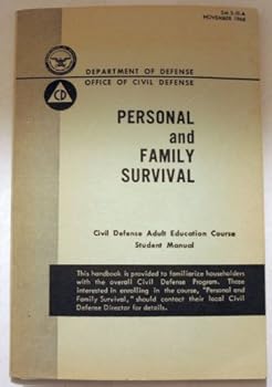 Paperback Personal and Family Survival (Civil Defence Adult Education Course, Student Manual) Book