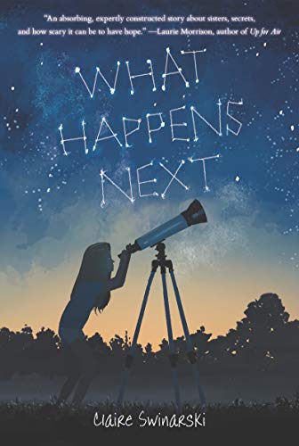 What Happens Next: An Accessible Middle Grade Story About Sisters and Eating Disorders for Children (Ages 8-12)