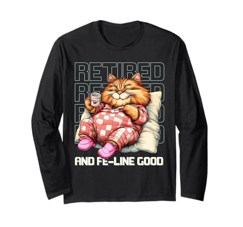 Retired Cat Funny Fe-Line Humour pour la retraite des femmes Manche Longue