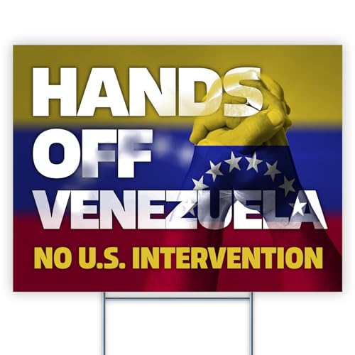 Hands Off Venezuela Yard Sign with Stake 18x24 Inch - Weatherproof Lawn Sign for Outside, Advocacy, Events, Rallies & Home - 4mm Corrugated Plastic Protest Sign with Big & Bold Letters - Made In USA