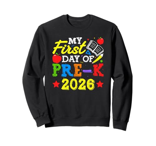 First Day Of Pre-K 2026 Sweatshirt