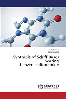 Paperback Synthesis of Schiff Bases bearing benzenesulfonamide Book