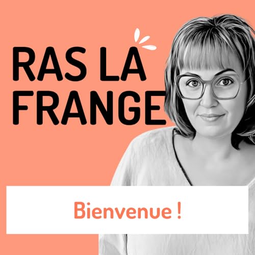 #0 - Bienvenue chez Ras la Frange ! cover art