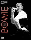 Bowie, Hors cadre: Les photos spectaculaires du photographe fran�ais qui l'a suivi pendant 30 ans