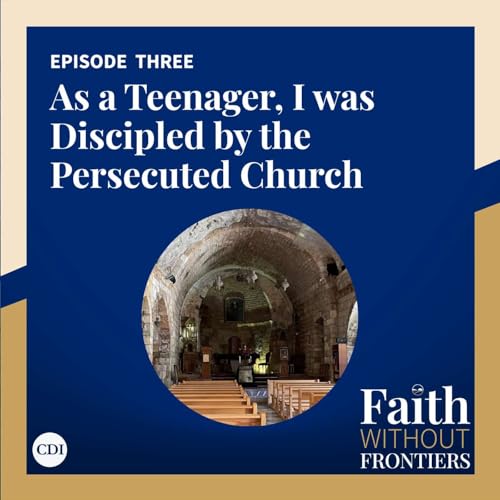 As a Teenager, I Was Discipled by the Persecuted Church | Carla