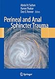 perineal and anal sphincter trauma: diagnosis and clinical management