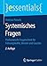 Produktbild Systemisches Fragen: Professionelle Fragetechnik für Führungskräfte, Berater und Coaches (essentials)