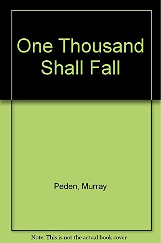 Image of One Thousand Shall Fall