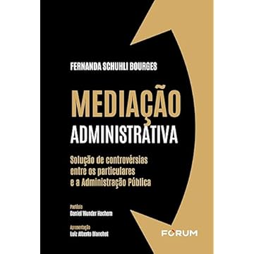 Capa do livro Mediação Administrativa: Solução de controvérsias entre os particulares e a administração pública