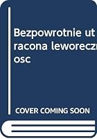 Bezpowrotnie utracona leworęczność 8308035353 Book Cover