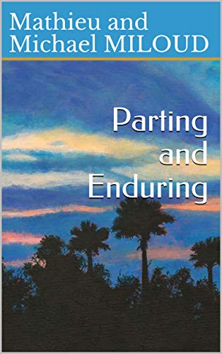 Télécharger Parting and Enduring: Evolution and the Survival of Mankind (English Edition) PDF