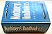 Machinery's Handbook 25 : A Reference Book for the Mechanical Engineer, Designer, Manufacturing Engineer, Draftsman, Toolmaker, and Machinist