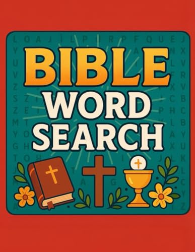 Bible Word Search Book: Strengthen Your Faith While Sharpening Your Mind: Inspiring Bible-Based Word Search Puzzles