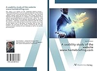 A Usability Study of the Website WWW.Homebriefing.com 3639807642 Book Cover