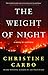 The Weight of Night: A Novel of Suspense (Glacier Mystery Series)