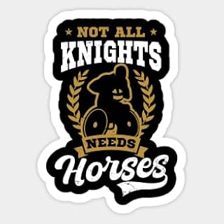 Sticker Vinyl Wheelchair Rugby Shirt | Not All Knights Need Horses- Stickers Vinyl Laptop Decal Water Bottle Sticker, Funny Sticker, Gift Sticker...252