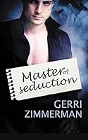 Master of Seduction 1619359308 Book Cover
