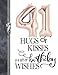 41 Hugs & Kisses & A Lot Of Birthday Wishes: A4 Large Happy Birthday Writing Journal Book For Woman