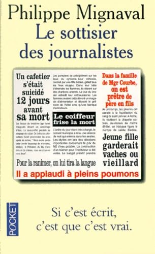 Sottisier journalistes MIGNAVAL, PHILIPPE