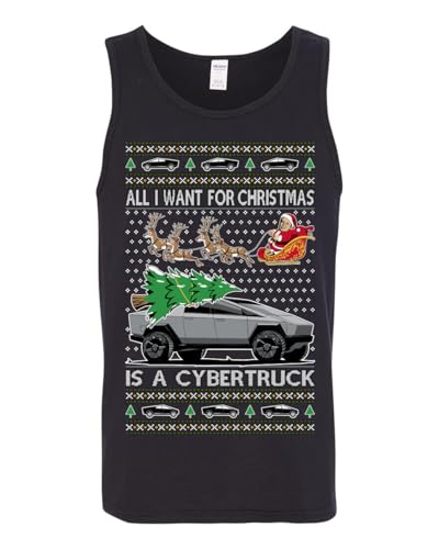 All I Want for Christmas is a Cybertruck Funny Tech Cyber Truck Elon Musk Santa Claus Reindeer Meme Ugly Christmas Mens Tank Top, Black, 3X-Large2