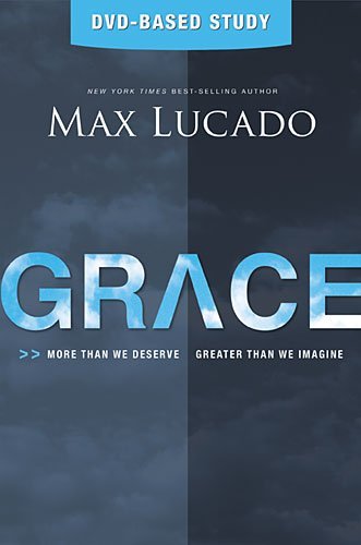 Grace: More Than We Deserve, Greater Than We Im... B00CAYKDTC Book Cover