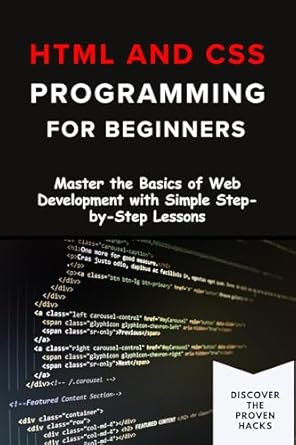 Amazon.com: HTML and CSS Programming for Beginners: Master the Basics ...