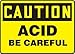 Accuform Caution Acid BE Careful (MCHL696XL)