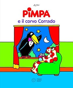 Pimpa e il corvo Corrado. Ediz. a colori