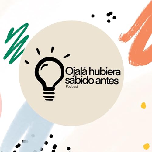 Ojal&aacute; hubiera sabido antes... Titelbild