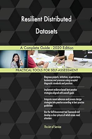 Resilient Distributed Datasets A Complete Guide - 2020 Edition ...