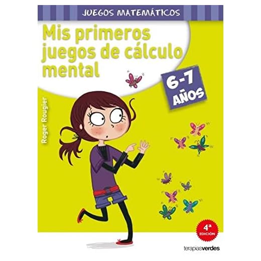 Mis primeros juegos de cálculo mental (6-7 años) (Terapias Juegos Matemáticos) - 9788415612551 (Terapias Juegos Didácticos)