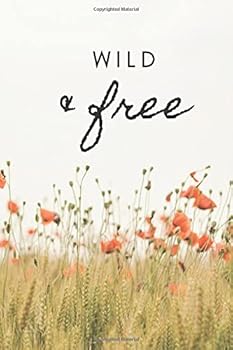 Paperback Wild & Free: Notebook - Wild Flowers Book