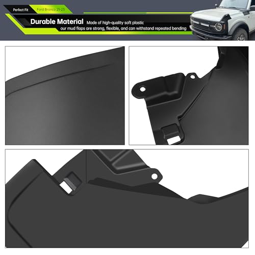 Image of Mud Flaps Compatible with Ford Bronco 2021-2023 2 /4 Door, Front Rear Tire Mud Guards Fender Flares,Wheel Splash Guard Function Upgrade Accessories, Black 4PCS (Not fit Bronco Sport,Sasquatch badlands)