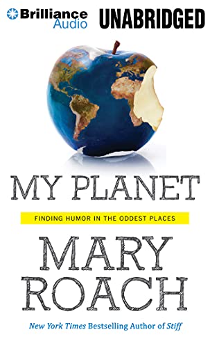 My Planet: Finding Humor in the Oddest Places