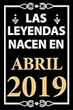  Las leyendas nacen en Abril 2019: Regalo de cumpleaños perfecto para niños y niñas de 2 años I Cita positiva , humor I Cuaderno , diario , libro de ... pulgadas I Idea original para el 2 cumpleaños
