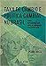 Taxa de Câmbio e Política Cambial no Brasil: Teoria, Institucionalidade, Papel da Arbitragem e da Especulação