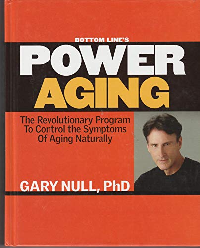 Bottom Line's Power Aging - The Revolutionary P... 0887234143 Book Cover