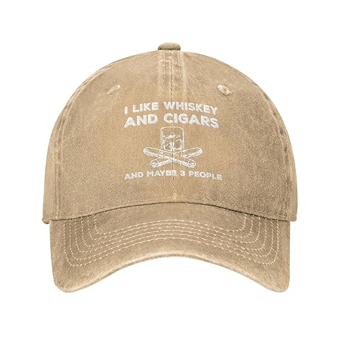 BEIXBE Funny Hat I Like Whiskey and Cigars and Maybe 3 People Hat for Women Baseball Hat Cute Cap Natural