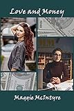 Love and Money (Behind the Camera Book 3)