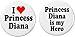 Set 2 I Love Princess Diana/is my Hero 2.25â€ Large Pinback Buttons Pins