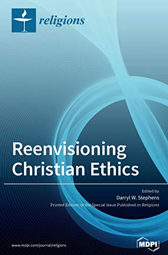 Reenvisioning Christian Ethics view 2