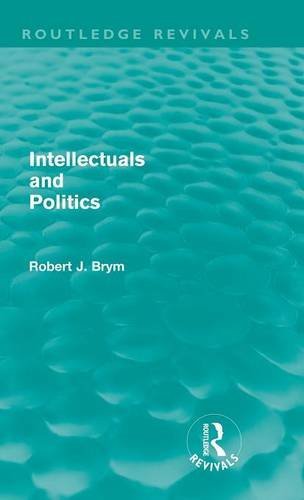 Preisvergleich Produktbild Intellectuals and Politics (Routledge Revivals)