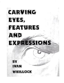 Paperback Carving Eyes, Features and Expressions Book