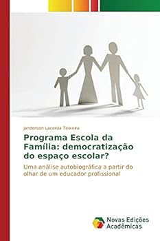 Paperback Programa Escola da Família: democratização do espaço escolar? [Portuguese] Book