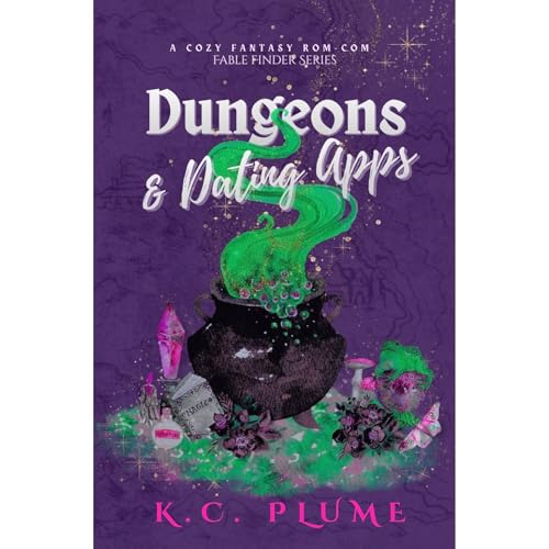Dungeons & Dating Apps Audiolibro Por K.C. Plume arte de portada