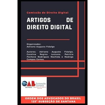 Capa do livro ARTIGOS DE DIREITO DIGITAL: Membros da Comissão de Direito Digital da OAB/Santana (Portuguese Edition)