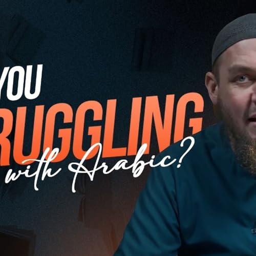 Why You Should Never Quit Learning Arabic | Ustadh Muhammad Tim Humble #AMAU