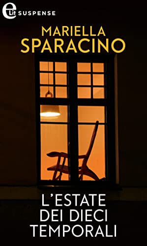L'estate dei dieci temporali (eLit) (Le indagini di Milena Costa Vol. 1) di [Mariella Sparacino]