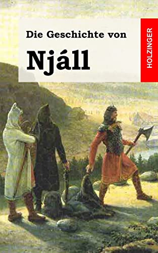 Die Geschichte von Njáll (German Edition)