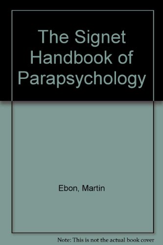 The Signet Handbook of Parapsychology 0451163907 Book Cover